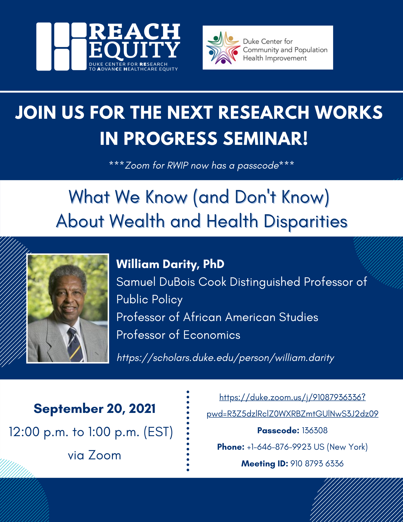 Flyer for Health Disparities Research Works in Progress Seminar with Dr. William Darity on What We Know (And Don't Know) About Wealth and Health Disparities